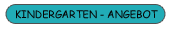 Kindergarten-Angebot