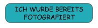 ich wurde bereits fotografiert